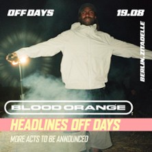 Off Days 2026: Blood Orange + More Acts - Tagesticket