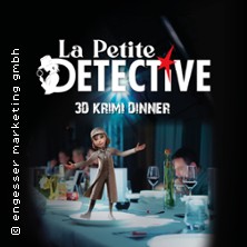 La Petite D&eacute;tective - Das Immersive Krimidinner