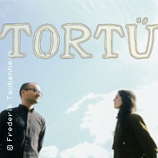 TORT&Uuml; - Musikduo