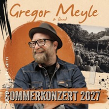 Gregor Meyle - Sommerkonzerte 2027