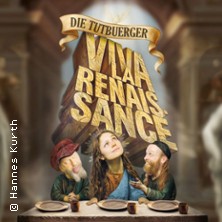 Die Tutb&uuml;rger - Viva la Renaissance - inkl. 3-Gang-Men&uuml;