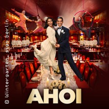 AHOI - Wintergarten Variet&eacute; Berlin