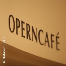 Opern Caf&eacute; - Theater, Oper und Orchester Halle