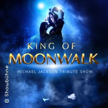 King of Moonwalk - Showb&uuml;hne Berlin