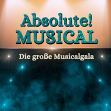 Absolute Musical - Die gro&szlig;e Musicalgala | Festspielhaus Neuschwanstein F&uuml;ssen