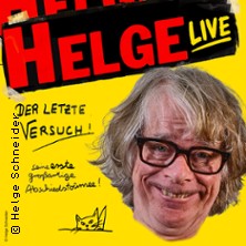 Helge Schneider - Der letzte Versuch! - Helges erste gro&szlig;artige Abschiedstournee