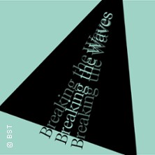 Breaking the Waves - Badisches Staatstheater Karlsruhe