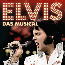 ELVIS &ndash; Das Musical