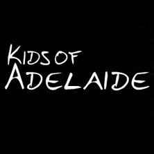 Kids Of Adelaide