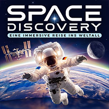 SPACE DISCOVERY - Eine Immersive Reise ins Weltall