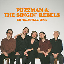 Fuzzman & The Singin' Rebels - "Fuzzman - go home" - Tour 2026
