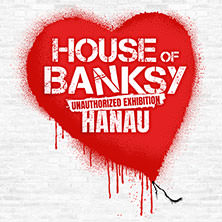 House of Banksy Hanau - An Unauthorized Exhibition | Flex-/Geschenkticket