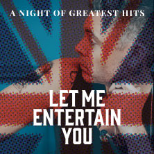 Let Me Entertain You &ndash; The Robbie Williams Show