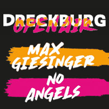 Max Giesinger + No Angels - Dreckburg Open Air 2026