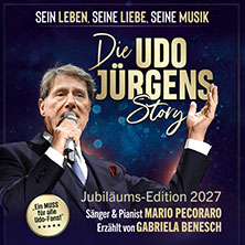 Die Udo J&uuml;rgens Story - Das Konzert mit Mario Pecoraro