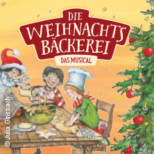 Die Weihnachtsb&auml;ckerei - Das Musical