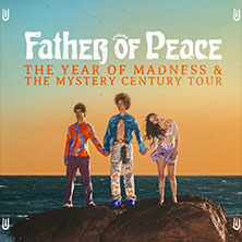 Father of Peace - The Year Of Madness & The Mystery Century Tour