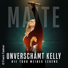 Maite Kelly - Unversch&auml;mt Kelly - Die Tour meines Lebens