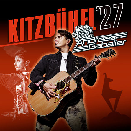 13. Musikfestival Kitzb&uuml;hel 2027 - Andreas Gabalier & Friends