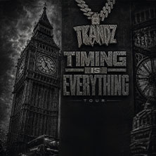 Tkandz - Timing Is Evertyhing Tour